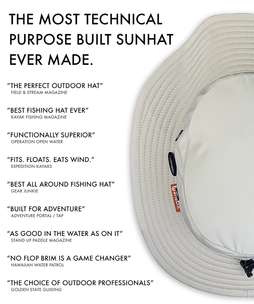 The most technical purpose built sun hat ever made. The perfect outdoor hats says field and stream magazine. best fishing hat ever from kayak fising magazine. Fits floats and eats wind says expedition kayaks. Best all around fishing hat from Gear Junkie. As good in the water as on it from Stand Up Paddle Magazine. The no flop brim is a game changer says the Hawaian water patrol